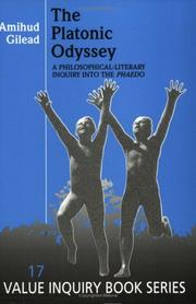 Cover of: The Platonic Odyssey: A Philosophical Literary Inquiry into the Phaede (Value Inquiry Book Series , 17) (Value Inquiry Book Series , 17)