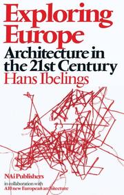 Cover of: Exploring Europe: Architecture in the 21st Century