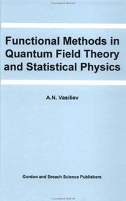 Functional methods in quantum field theory and statistical physics by A. N. Vasilʹev