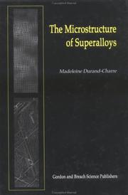The Microstructure of superalloys by Madeleine Durand-Charre