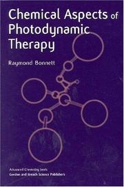 Cover of: Chemical aspects of photodynamic therapy by Raymond Bonnett