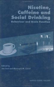 Cover of: Nicotine, Caffeine and Social Drinking | Monicque Lorist