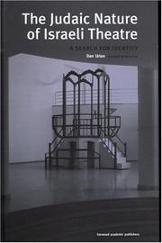 Cover of: The Judaic nature of Israeli theatre: a search for identity
