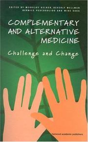 Cover of: Complementary and alternative medicine: challenge and change
