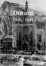 Dinant, 1940/1945 by Jacques Olivier