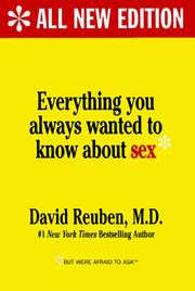 Cover of: Everything you always wanted to know about sex but were afraid to ask by David R. Reuben