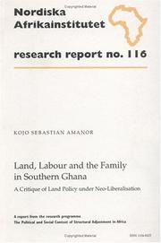 Land, labour and the family in Southern Ghana : a critique of land policy under neo-liberalisation