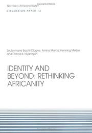 Cover of: Identities and Beyond: Rethinking Africanity: Discussion Paper No 12 (NAI Discussion Papers)