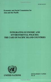 Cover of: Integrating Economic and Environmental Policies: The Case of Pacific Island Countries