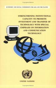 Cover of: Strengthening Institutional Capacity to Promote Investment and Transfer of Technology with Special Emphasis on Information and Communication Technology