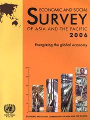 Cover of: Economic And Social Survey of Asia And the Pacific 2006: Energizing the Global Economy (Economic and Social Survey of Asia and the Pacific)