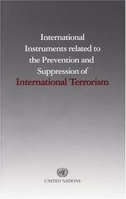 Cover of: International instruments related to the prevention and suppression of international terrorism. | United Nations