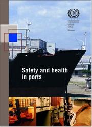 Safety and health in ports : ILO code of practice