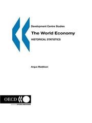 The world economy : historical statistics