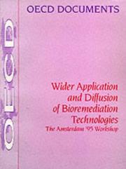 Wider application and diffusion of bioremediation technologies : the Amsterdam '95 workshop