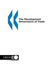 Cover of: The development dimensions of trade.