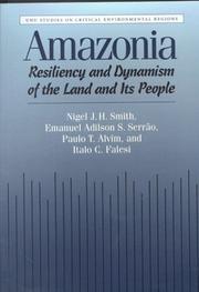 Cover of: Amazonia: Resiliency and Dynamism of the Land and Its People (Unu Studies on Critical Environmental Regions)