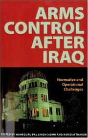 Cover of: Arms Control After Iraq: Normative And Operational Challenges