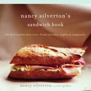 Cover of: Nancy Silverton's Sandwich Book: The Best Sandwiches Ever--from Thursday Nights at Campanile