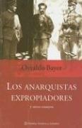 Cover of: Los Anarquistas Expropiadores: Y Otros Ensayos