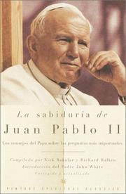 Cover of: La sabiduría de Juan Pablo II: los pensamientos del Papa sobre temas fundamentales