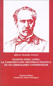 Vicente Fidel López by Alberto Rodolfo Lettieri