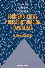 Cover of: Fordismo, crisis y reestructuracioń capitalista: el caso argentino