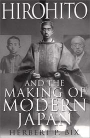 Cover of: Hirohito and the Making of Modern Japan