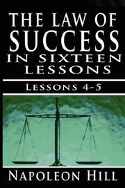 Cover of: The Law of Success , Volume IV & V: The Habit of  Saving & Initiative and Leadership by Napoleon Hill