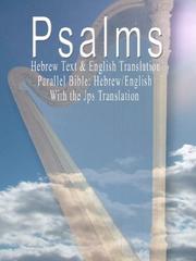 Cover of: The Psalms: Hebrew Text & English Translation - Parallel Bible | JPS
