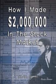Cover of: How I Made $2,000,000 In The Stock Market