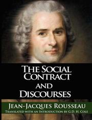 The Social Contract and Discourses by Jean-Jacques Rousseau