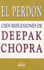 Cover of: El Perdon: Cien Reflexiones De Deepak Chopra