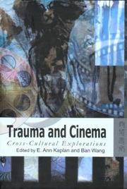 Trauma and cinema : cross-cultural explorations