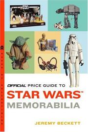 Cover of: Official price guide to Star wars memorabilia by Beckett, Jeremy.