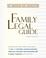 Cover of: American Bar Association Family Legal Guide (third edition): Everything your family needs to know about the law and real estate, consumer protection, health ... Bar Association Family Legal Guide)