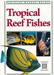Cover of: Tropical Reef Fishes (Periplus Tropical Nature Guide)