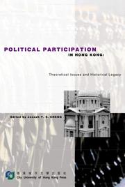 Cover of: Political participation in Hong Kong: theoretical issues and historical legacy