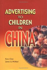 Cover of: Advertising to Children in China by Kara Chan, James U. McNeal