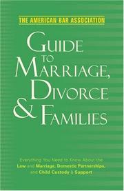 Cover of: The American Bar Association guide to marriage, divorce & families.