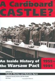 Cover of: Cardboard Castle?: An Inside History Of The Warsaw Pact, 1955-1991