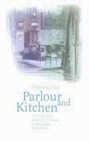 Parlor and kitchen : housing and domestic culture in Budapest, 1870-1940