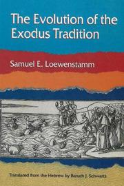 Cover of: The evolution of the exodus tradition