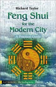 Cover of: Feng Shui for the Modern City: A Practical Guide (The Healing Series)