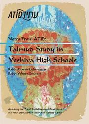 Cover of: Talmud Study in Yeshiva High Schools | Rabbi Aharon Lichtenstein & Rabbi Yehuda Brandes