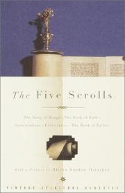Cover of: The Five Scrolls: The Song of Songs, The Book of Ruth, Lamentations, Ecclesiastes, The Book of Esther