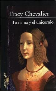 Cover of: La Dama y el Unicornio by Tracy Chevalier, Jose Luis Lopez Munoz