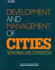 Cover of: Development and management of cities: networking and cooperation.