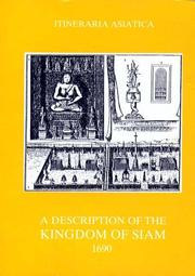 Cover of: A Description of the Kingdom of Siam 1690 (Itineraria Asiatica: Thailand)