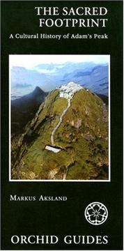 Cover of: The sacred footprint: a cultural history of Adam's Peak